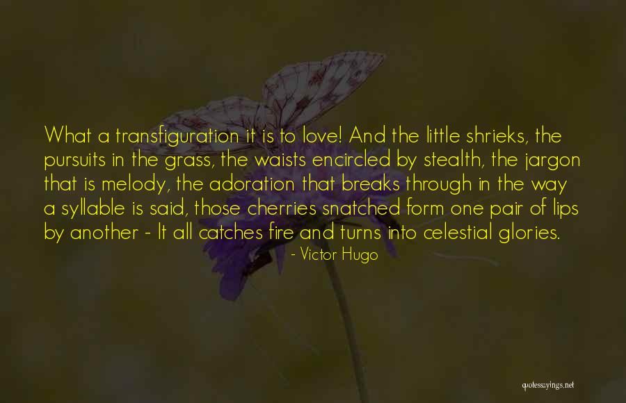 Those Lips Quotes By Victor Hugo Those Lips Quotes By Victor Hugo