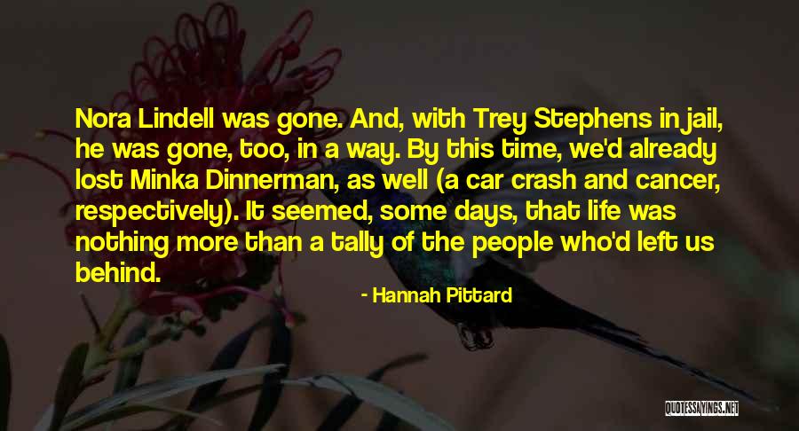 Those Lost To Cancer Quotes By Hannah Pittard Those Lost To Cancer Quotes By Hannah Pittard