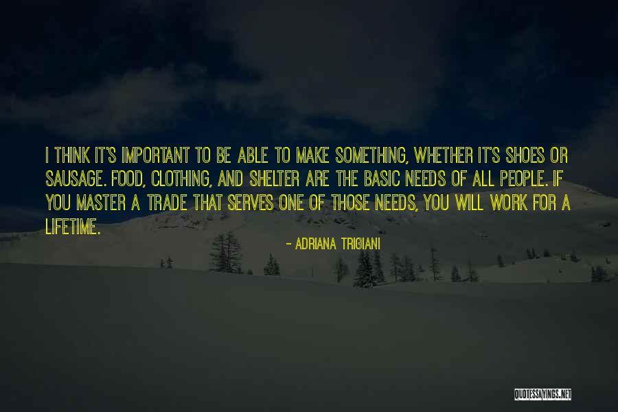 Those Shoes Quotes By Adriana Trigiani Those Shoes Quotes By Adriana Trigiani