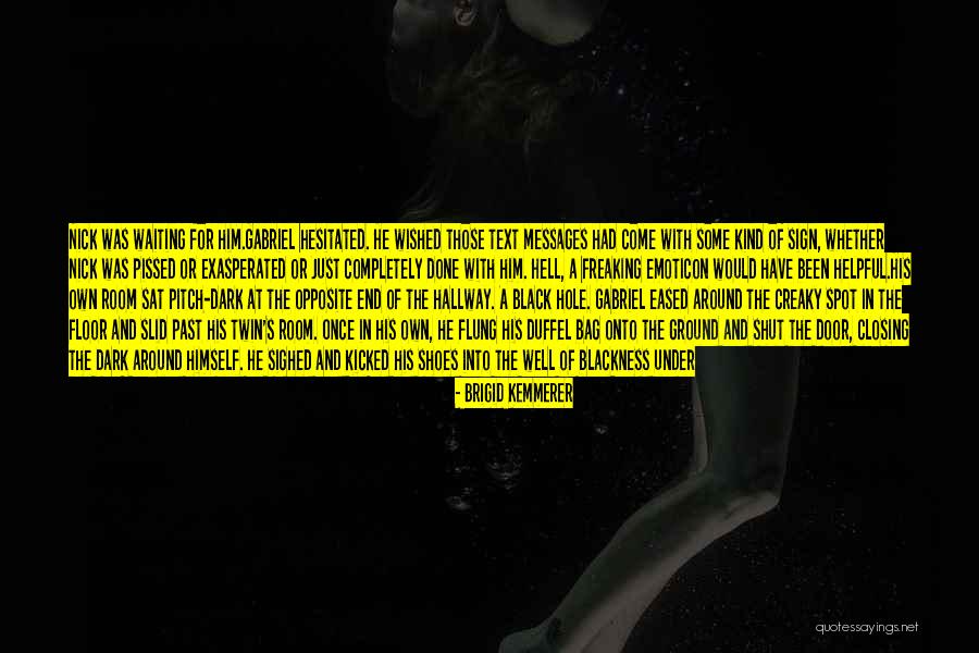 Those Shoes Quotes By Brigid Kemmerer Those Shoes Quotes By Brigid Kemmerer