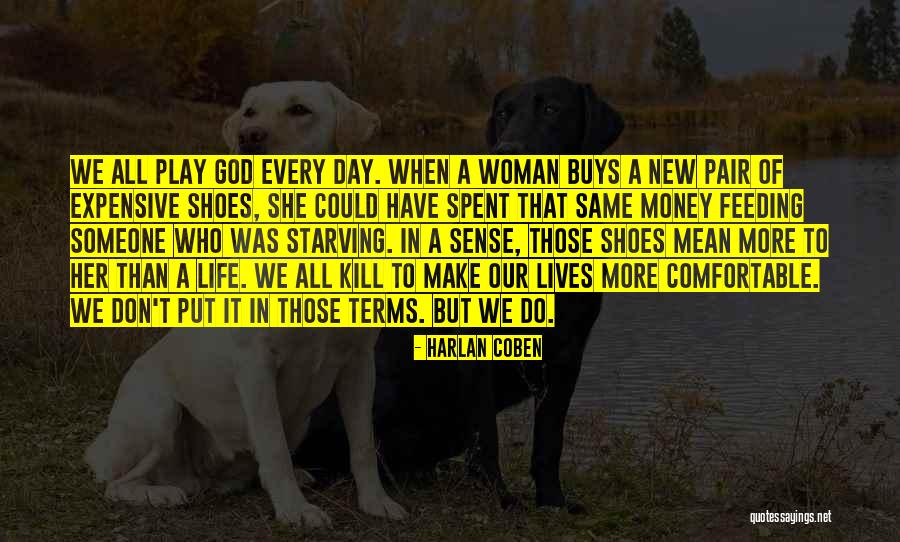 Those Shoes Quotes By Harlan Coben Those Shoes Quotes By Harlan Coben
