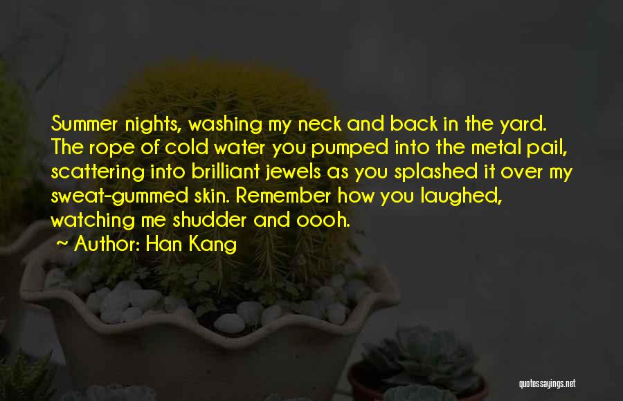 Those Summer Nights Quotes By Han Kang