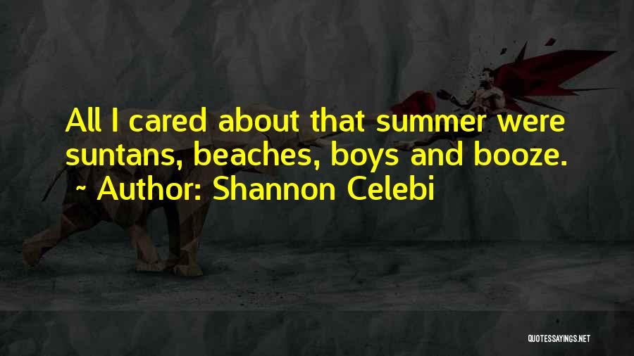 Those Summer Nights Quotes By Shannon Celebi