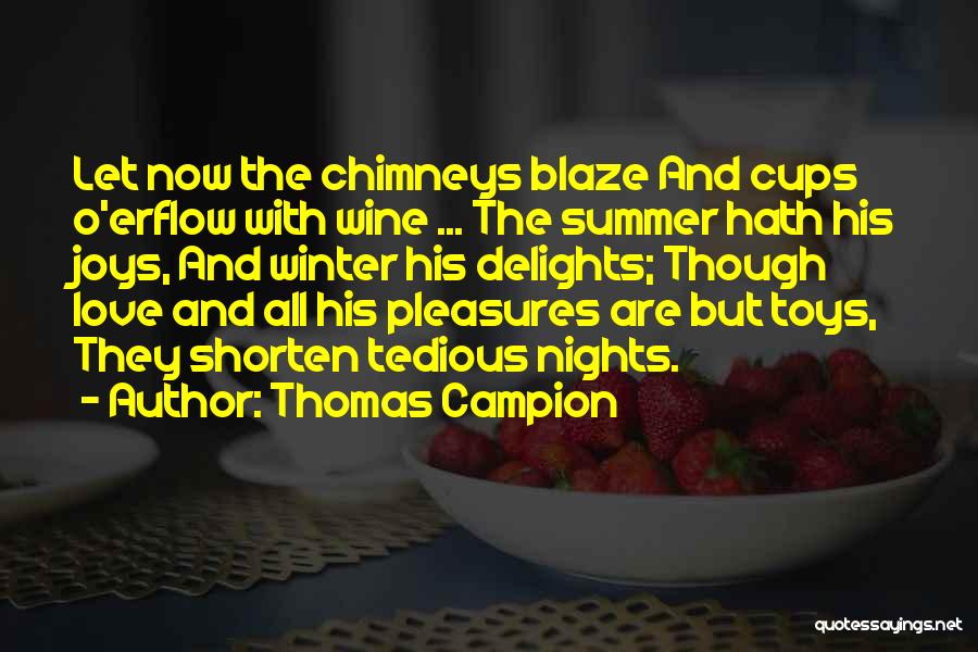 Those Summer Nights Quotes By Thomas Campion