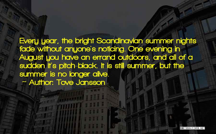 Those Summer Nights Quotes By Tove Jansson