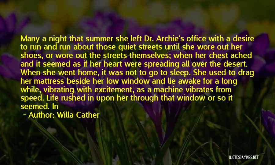 Those Summer Nights Quotes By Willa Cather