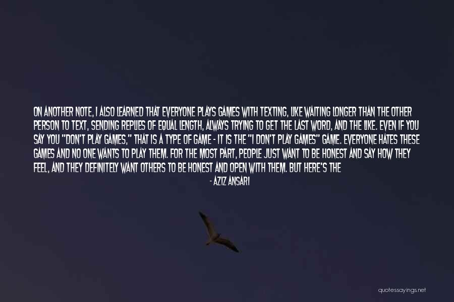 Those That Kind Of Want It And Want It Quotes By Aziz Ansari Those That Kind Of Want It And Want It Quotes By Aziz Ansari