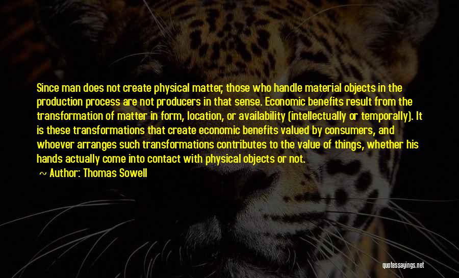 Those That Matter Quotes By Thomas Sowell