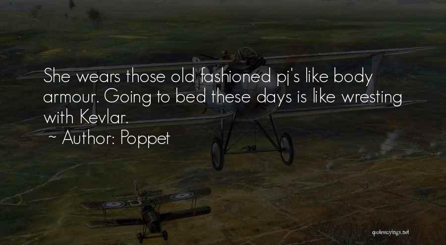 Those Were The Best Days Quotes By Poppet