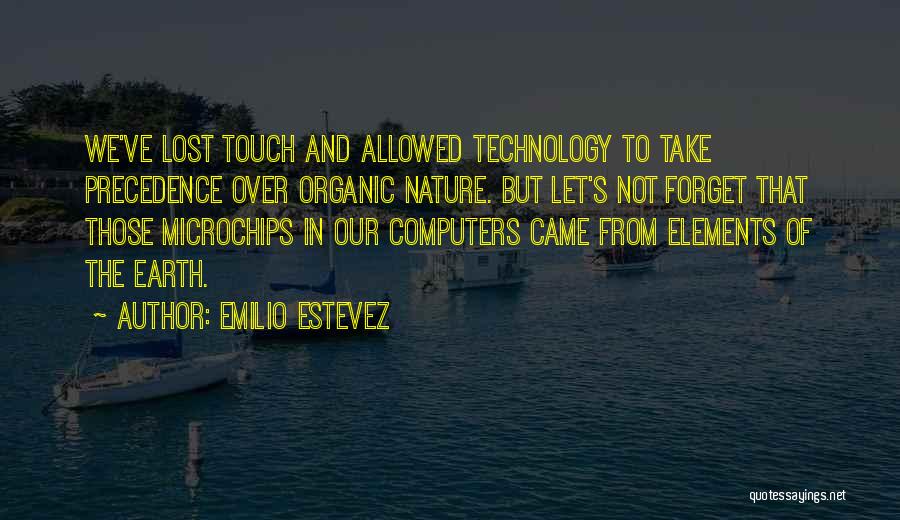 Those We've Lost Quotes By Emilio Estevez