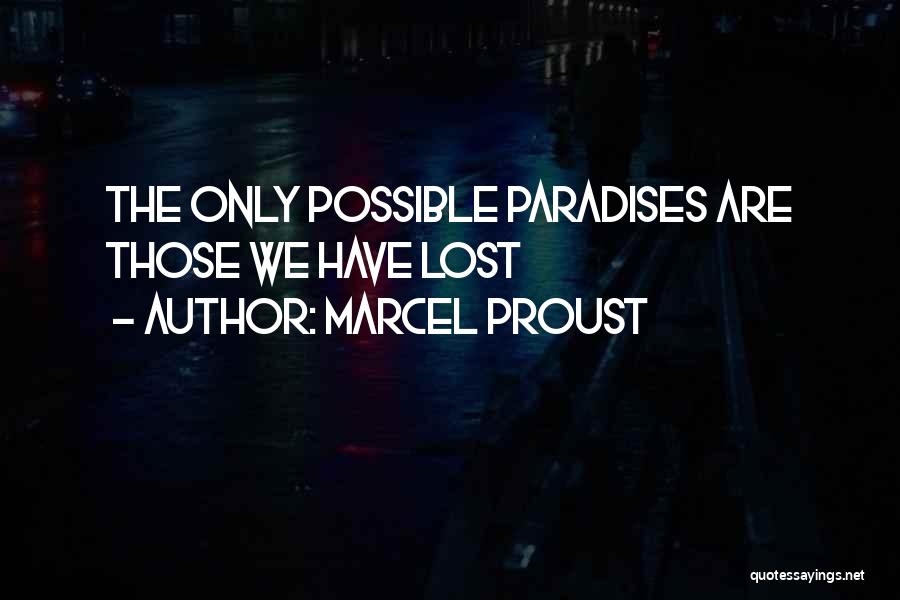 Those We've Lost Quotes By Marcel Proust