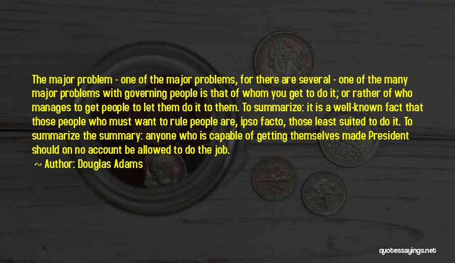 Those Who Are There For You Quotes By Douglas Adams