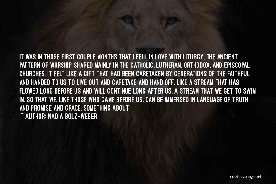 Those Who Came Before Us Quotes By Nadia Bolz-Weber