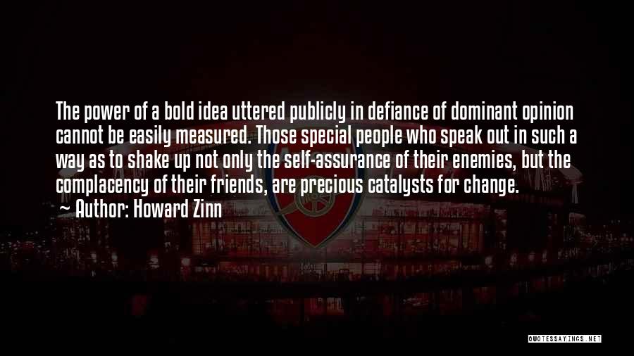 Those Who Cannot Change Quotes By Howard Zinn