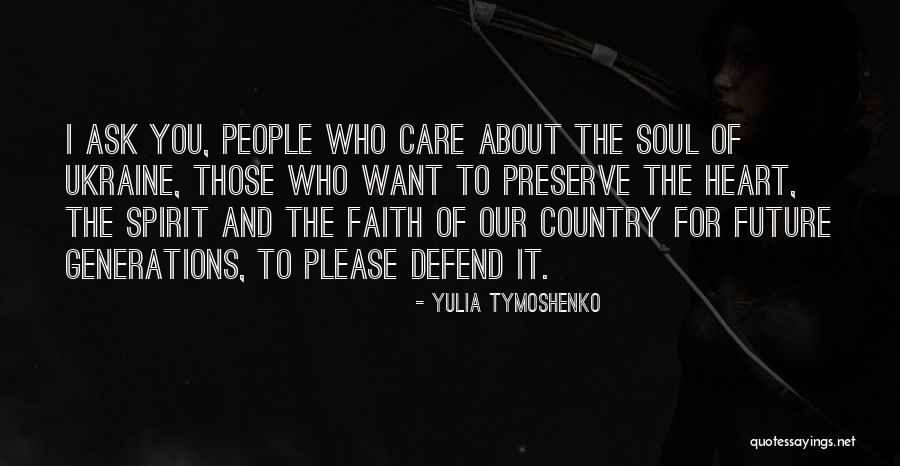 Those Who Care About You Quotes By Yulia Tymoshenko