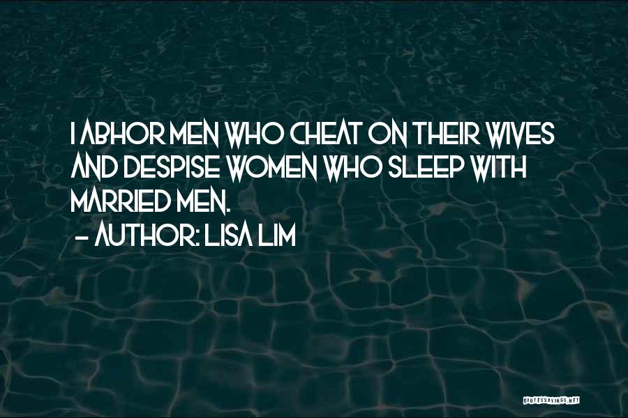 Those Who Cheat Quotes By Lisa Lim