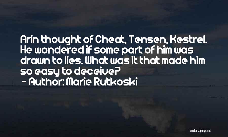 Those Who Cheat Quotes By Marie Rutkoski