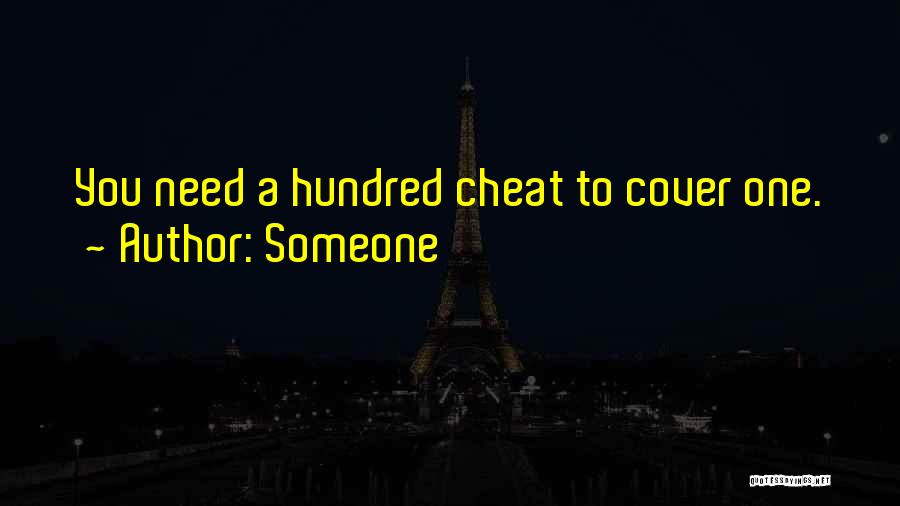 Those Who Cheat Quotes By Someone