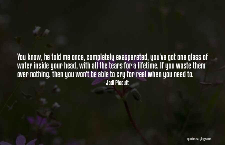 Those Who Cry Wolf Quotes By Jodi Picoult Those Who Cry Wolf Quotes By Jodi Picoult