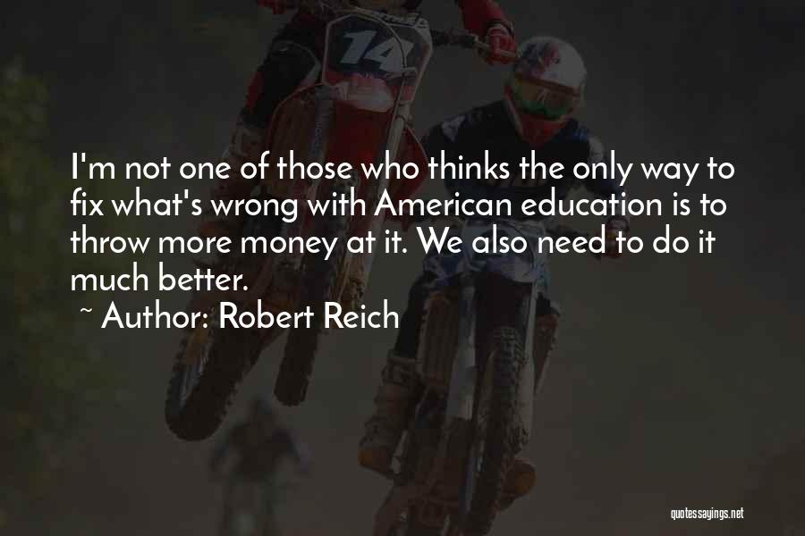 Those Who Do Wrong Quotes By Robert Reich