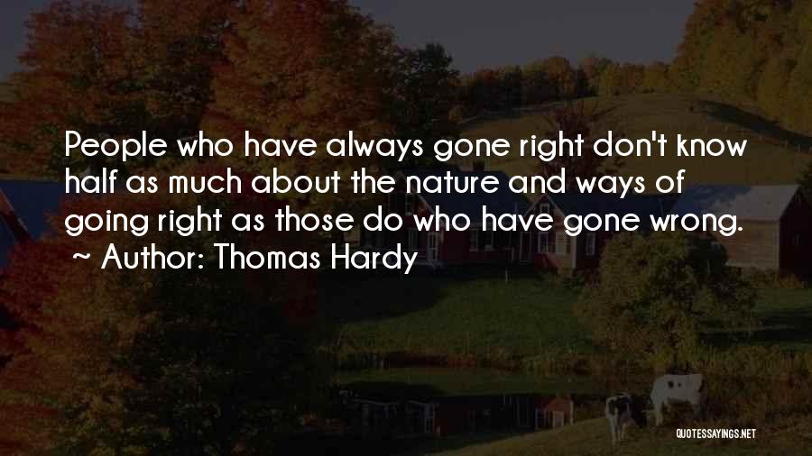 Those Who Do Wrong Quotes By Thomas Hardy