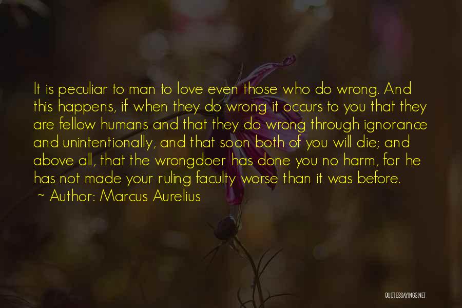 Those Who Do You Wrong Quotes By Marcus Aurelius