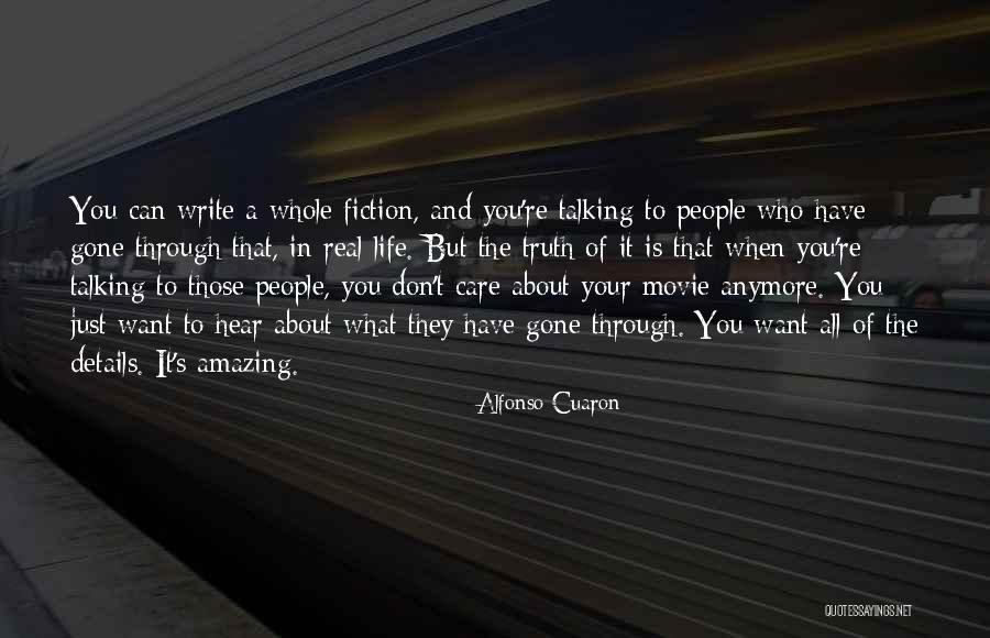 Those Who Don't Care About You Quotes By Alfonso Cuaron Those Who Don't Care About You Quotes By Alfonso Cuaron