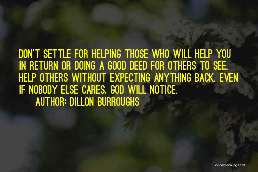 Those Who Don't Care Quotes By Dillon Burroughs