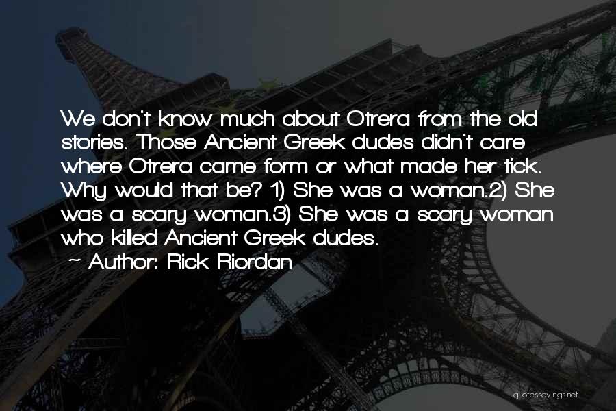 Those Who Don't Care Quotes By Rick Riordan Those Who Don't Care Quotes By Rick Riordan