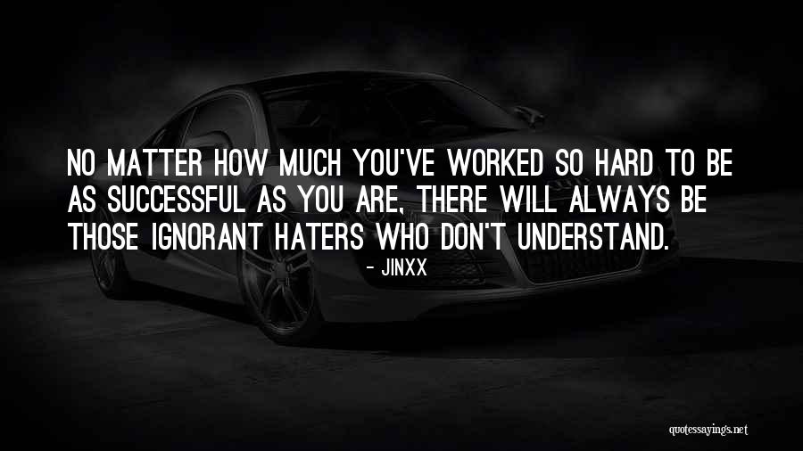 Those Who Don't Matter Quotes By Jinxx Those Who Don't Matter Quotes By Jinxx