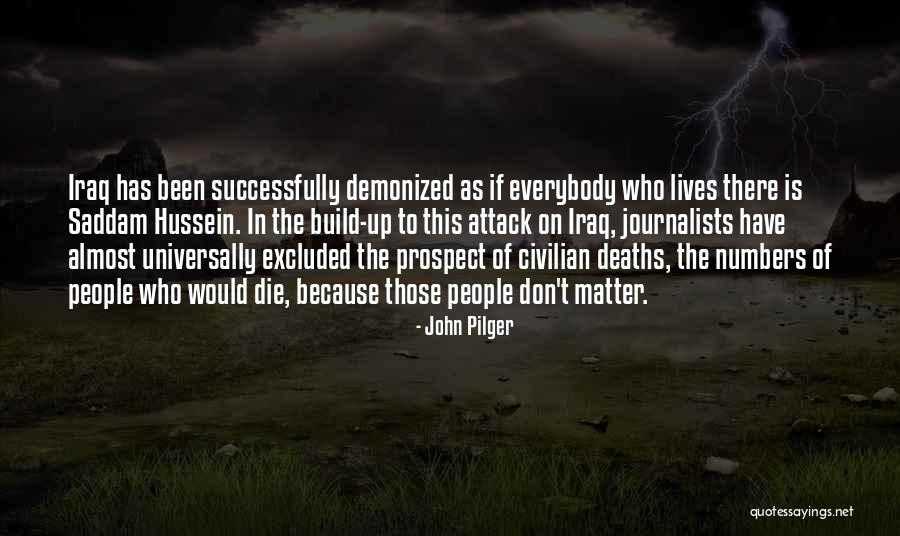 Those Who Don't Matter Quotes By John Pilger Those Who Don't Matter Quotes By John Pilger