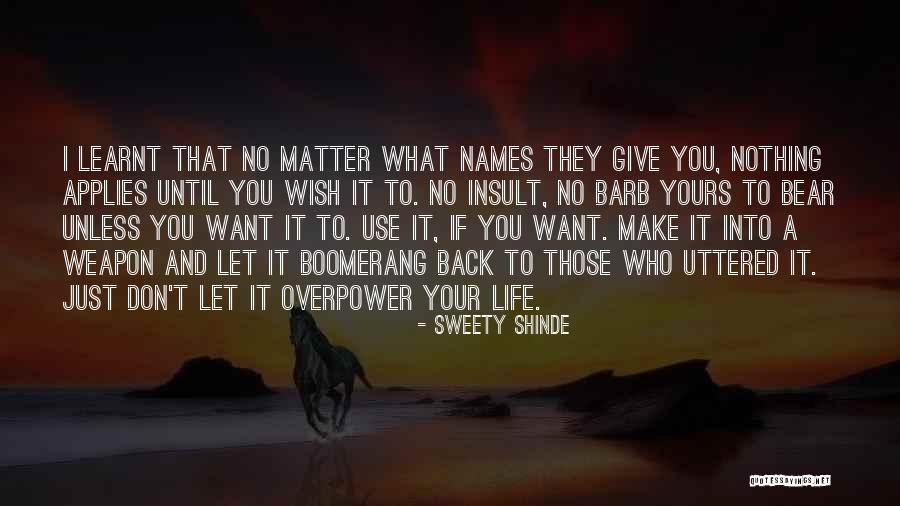 Those Who Don't Matter Quotes By Sweety Shinde Those Who Don't Matter Quotes By Sweety Shinde