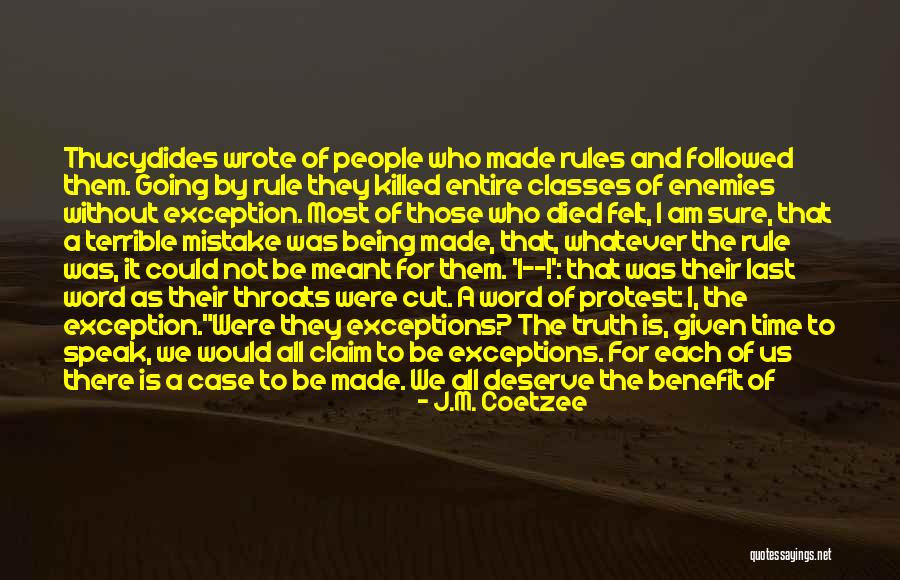 Those Who Doubt You Quotes By J.M. Coetzee Those Who Doubt You Quotes By J.M. Coetzee
