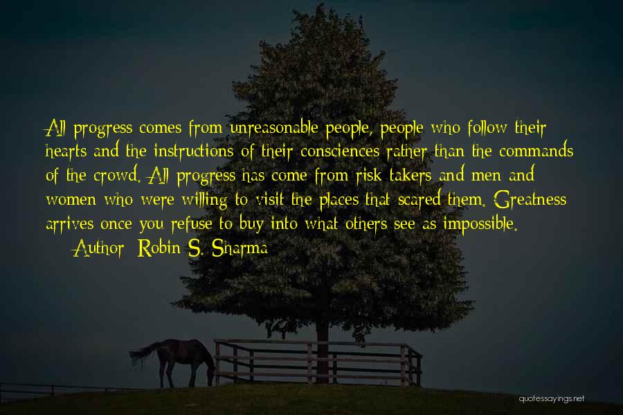 Those Who Follow The Crowd Quotes By Robin S. Sharma