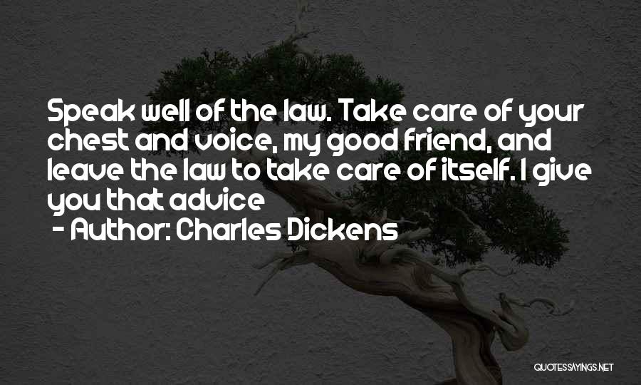 Those Who Give Advice Quotes By Charles Dickens