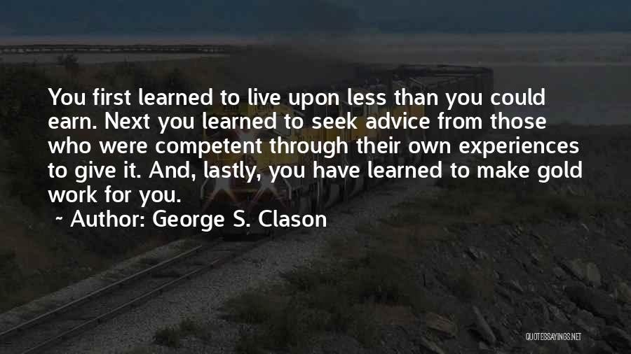 Those Who Give Advice Quotes By George S. Clason