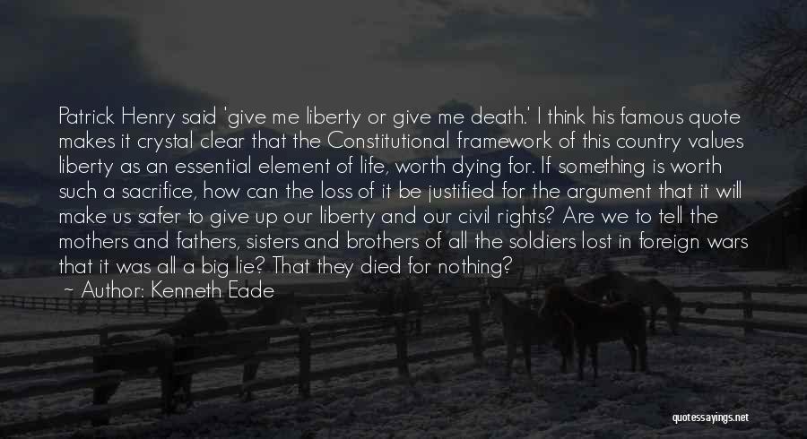 Those Who Give Up Liberty Quote Quotes By Kenneth Eade