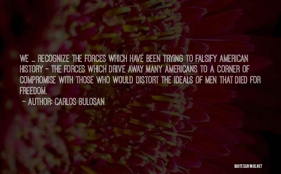 Those Who Have Died Quotes By Carlos Bulosan