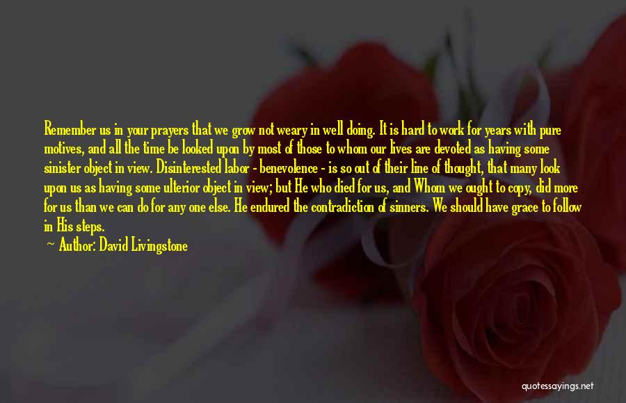 Those Who Have Died Quotes By David Livingstone