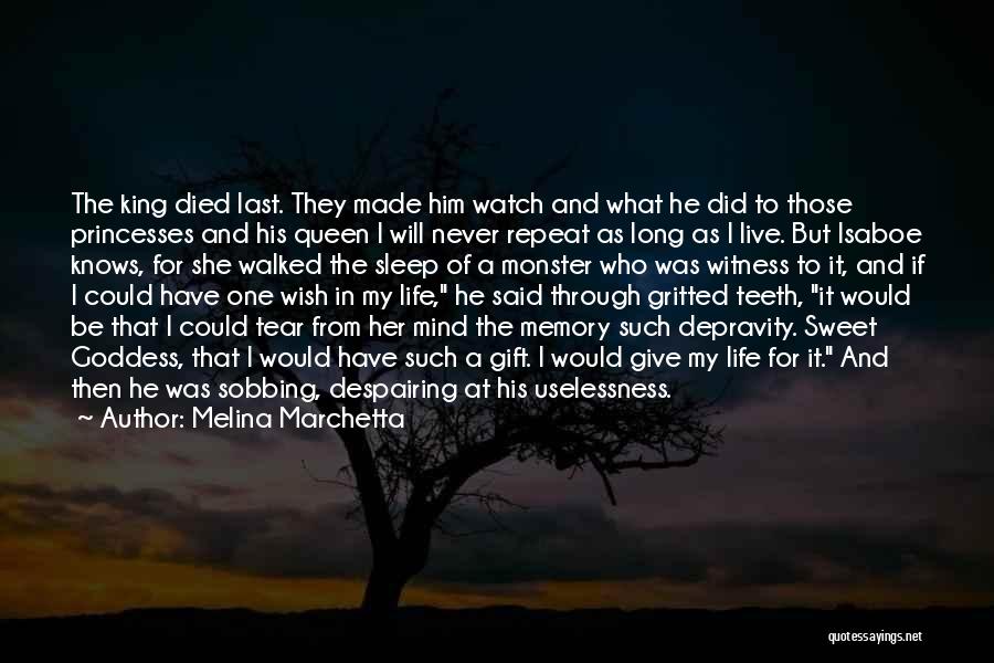 Those Who Have Died Quotes By Melina Marchetta