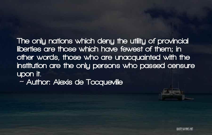 Those Who Have Passed Quotes By Alexis De Tocqueville