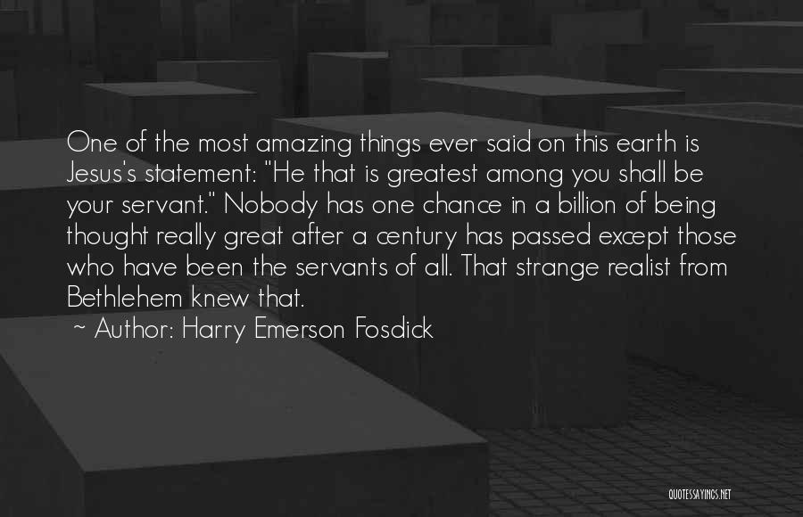 Those Who Have Passed Quotes By Harry Emerson Fosdick