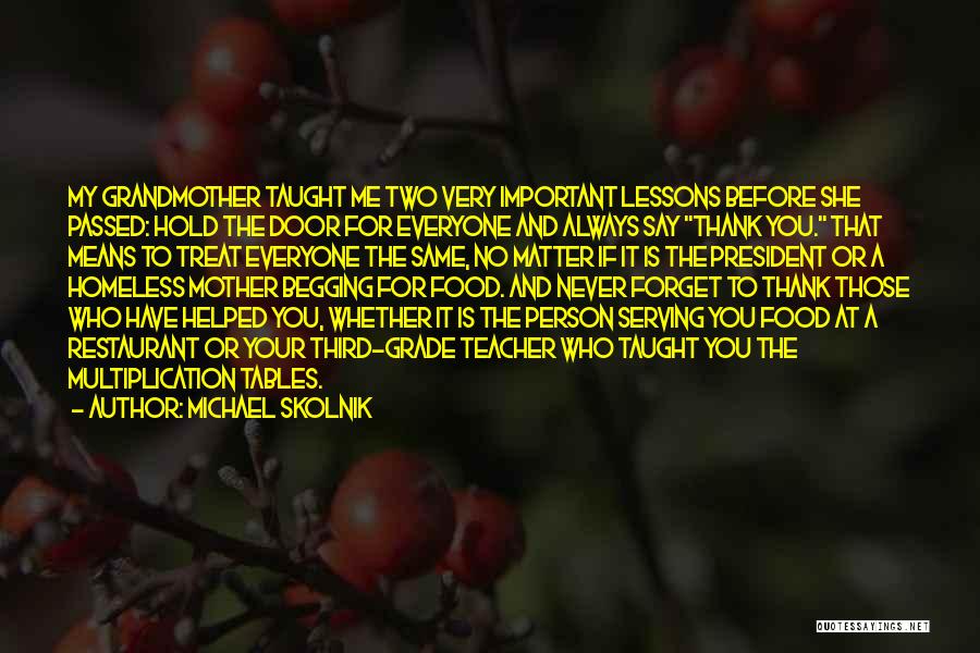 Those Who Have Passed Quotes By Michael Skolnik