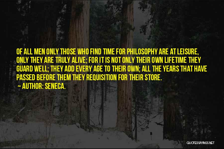 Those Who Have Passed Quotes By Seneca.