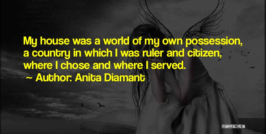 Those Who Have Served Our Country Quotes By Anita Diamant