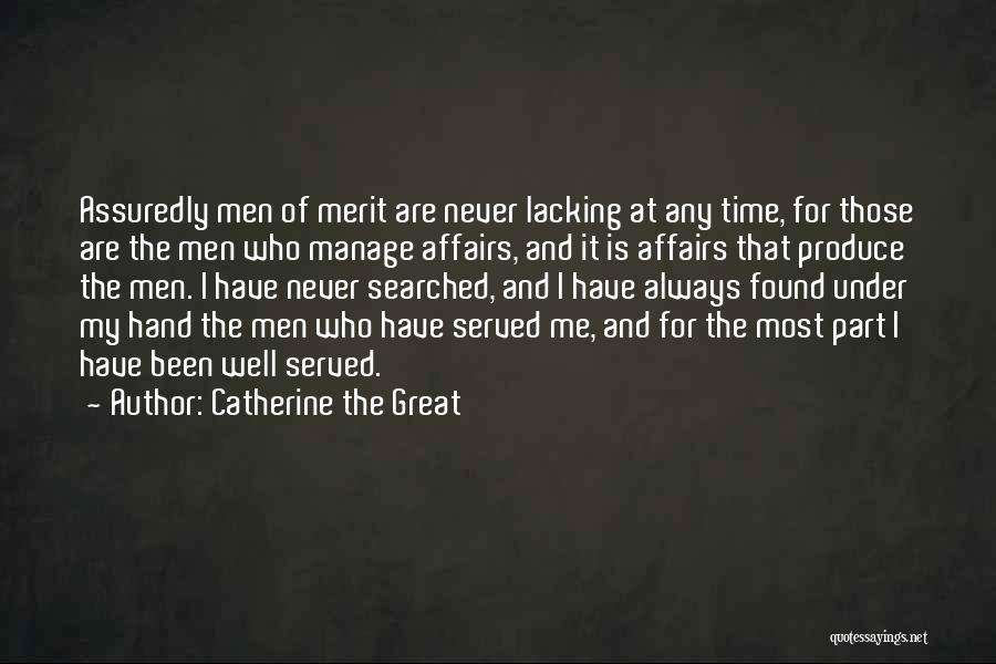 Those Who Have Served Quotes By Catherine The Great