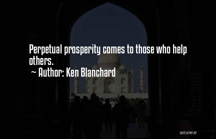 Those Who Help Others Quotes By Ken Blanchard