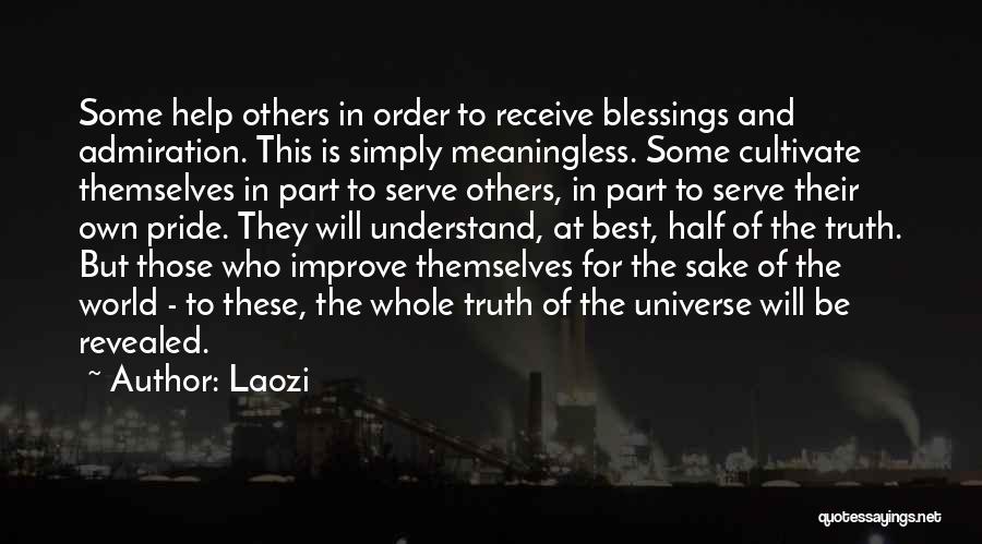 Those Who Help Others Quotes By Laozi