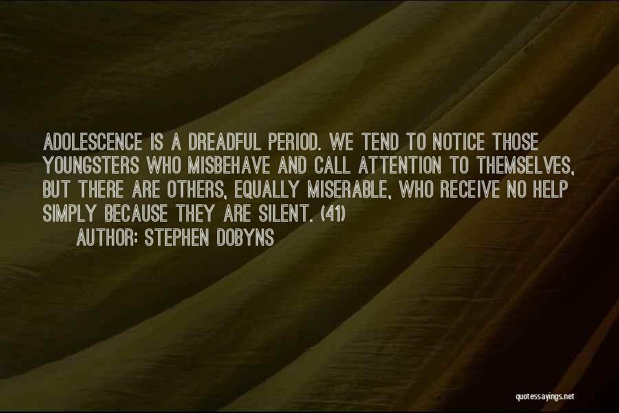 Those Who Help Others Quotes By Stephen Dobyns