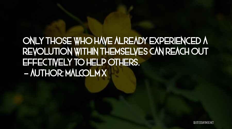 Those Who Help Themselves Quotes By Malcolm X